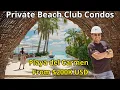 Private Beach Club Condos From 200K Distrito Xcalacoco Beach Playa del Carmen 2026