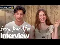 Every Year After Spoiler Cast Interview