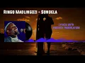 Download Lagu Ringo Madlingozi - Sondela (Lyrics with English Translation)