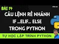 Lap trinh Python - 14 Cau lenh re nhanh if else trong Lap trinh Python