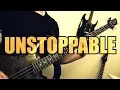 Original Song: UNSTOPPABLE