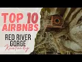 10 ADVENTUROUS AIRBNB STAYS IN RED RIVER GORGE KENTUCKY