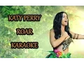 Lagu KARAOKE 🎤 KATY PERRY ROAR 🐯 With Backing Vocals ♫