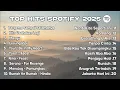 Download Lagu TOP HITS SPOTIFY INDONESIA 2025|TOP INDONESIA 2025|LAGU HITS SPOTIFY 2025|LAGU TERBARU