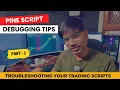 Pine Script Debugging Tips Troubleshooting Your Trading Scripts Part 1 Pro Trading Art