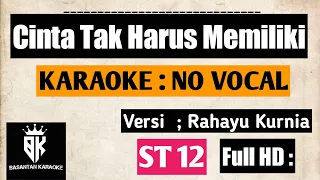 Download KARAOKE CINTA TAK HARUS MEMILIKI || By : Rahayu Kurnia MP3