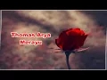 Download Lagu Thomas Arya-Merayu (Lryics)