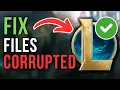 How To Fix Corrupted Files In League Of Legends 2026