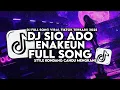 Download Lagu DJ SIO ADO ENAKEUN FULL SONG SLOW BASS MENGKANE VIRAL TIKTOK TERBARU 2025