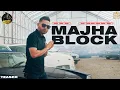 Download Lagu Majha Block (Official Teaser) | Prem Dhillon | Roopi Gill | Sukh Sanghera | Sidhu Moose Wala | SAN B