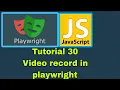 Playwright with JavaScript - 30 Capturing