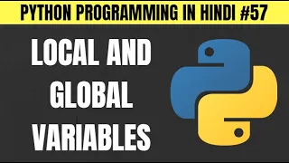 Python Local and Global Variable Scope of Variables in Hindi - Tutorial