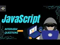 Most Important JS Questions Every Developer Must Know