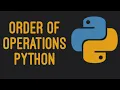 Order of Operations PEMDAS in Python