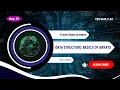 Day 1 Master Arrays in DSA - Traversal Insertion Deletion FAANG Series