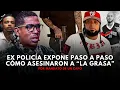 Download Lagu EX POLICÍA ROMPE EL SILENCIO: REVELA CÓMO FUE EJECUTADO “LA GRASA” BAJO ÓRDENES DE UN CAPO