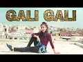 Download Lagu KGF: Gali Gali Song | Dance Video | Neha Kakkar | Mouni Roy | Muskan Kalra Choreography