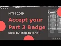 Accept your Part 3 badge Master the Mainframe 2019 IBM MTM 2019
