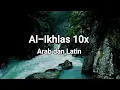 Surah Al-Ikhlas 10x Ustadz Wahidu Rahman