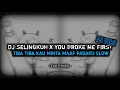 Download Lagu DJ SELINGKUH X YOU BROKE ME FIRST SLOW MENGKAHNE || TIBA TIBA KAU MINTA MAAF PADAKU || -FANFVNKY-
