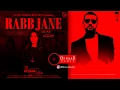 Lagu RABB JANE (Cover Song) Afsana Khan, Garry Sandhu, Dj saaB (Remix) Latest Punjabi Song 2018