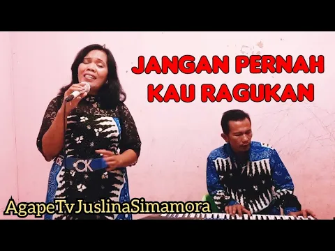 Download MP3 JANGAN PERNAH KAU RAGUKAN - MERIAM BELINA - TEMBANG KENANGAN - COVER @Agapejuslinasimamora