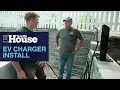 EV Charger Install for a Renovation This Old House
