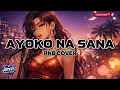 AYOKO NA SANA -- BY: Ariel Rivera --   RNB COVER | LYRICS