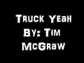 Truck Yeah - Tim McGraw - Lyrics