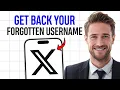 How to Get Your Twitter X Username Back If You Forgot It 2026 UPDATE