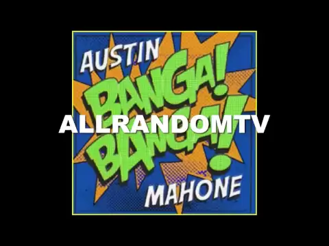 Download MP3 Austin Mahone - Banga Banga Official Audio HD (Lyrics)