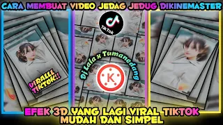 Download CARA MEMBUAT VIDEO JEDAG JEDUG DIKINEMASTER KEREN🔥🔥 || EFEK 3D VIRALLL TIKTOK!! || DJ TUMANEDANG🎶🎶 MP3