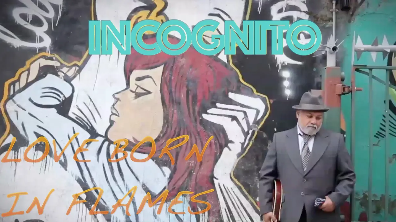Incognito - Love Born in Flames (Official video) Incognito - Love Born in Flames (Official video)