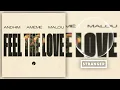 andhim, AMÉMÉ, Malou - Feel The Love (Extended Mix)