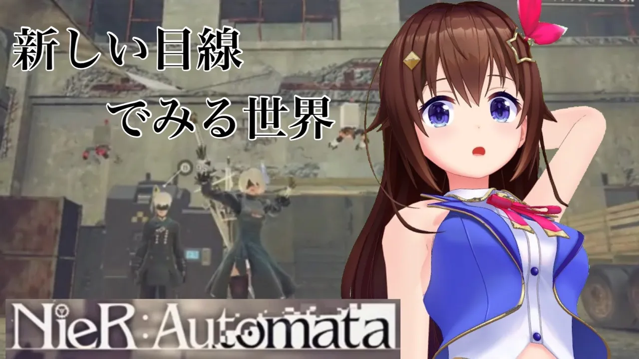 【NieR:Automata】周回して見える世界とは・・・・【#ときのそら生放送】※ネタバレあり