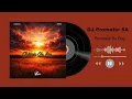 Trechyson Molly vx, DJ Promatic SA & Dendofela - Botshelo Ke Eng (Official Audio)