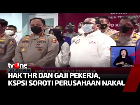 KSPSI Minta Pemerintah Tindak Perusahaan yang Bayar THR & Gaji Secara Dicicil