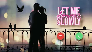 Let Me Down Slowly Ringtone Iphone Theme Ringtone 