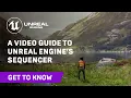 A Guide to Unreal Engine s Sequencer Get to Know