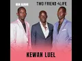 Download Lagu KEWAN LUEL JIENG_TWO FRIEND 4LIFE )South Sudanese music 2025