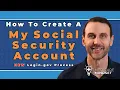How To Create A My Social Security Account NEW Login gov Process