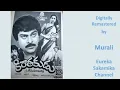 Lagu Nannee lokam Rammanaledu | Ilayaraja| Digitally Remastered| Kiratakudu |Telugu