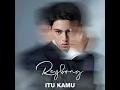 Download Lagu Reybong - Itu Kamu (Official Lyrics Video) mp4