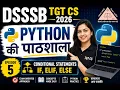 DSSSB TGT Computer Science 2026 Python Ki Pathshala Episode 5