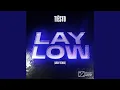Download Lagu Lay Low (Argy Remix) (Extended Mix)