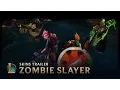 Zombie Slayer Skins Trailer - League of Legends