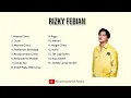 Download Lagu [INDO] RIZKY FEBIAN | FULL ALBUM TOP HITS PLAYLIST POPULER CONCERT 2025