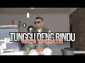 Download Lagu Rays Wairata - Tunggu Deng Rindu (Official Music Video)