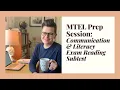 MTEL Prep Session Communication Literacy Reading Subtest Part 1