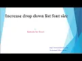 How to increase drop down list font size in Excel
